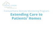 Extending Care to Patients' Homes