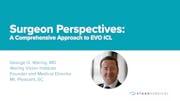 Surgeon Perspectives: A Comprehensive Approach to EVO ICL