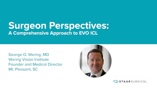 Surgeon Perspectives: A Comprehensive Approach to EVO ICL thumbnail