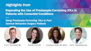 Using Presbyopia-Correcting IOLs in Post Corneal Refractive Surgery Patients