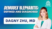 Demodex Blepharitis: Defined and Diagnosed