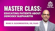 Educating Patients about <em>Demodex</em> Blepharitis