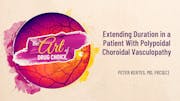 Extending Duration in a Patient With Polypoidal Choroidal Vasculopathy