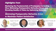 Minimizing Postoperative Refractive Errors to Maximize Patient Satisfaction