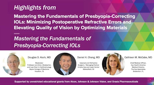 Mastering the Fundamentals Presbyopia-Correcting IOLs