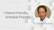 Dr. Tom Samuelson discusses how DSLT could impact access to care.