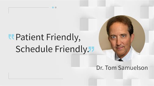 Dr. Tom Samuelson discusses how DSLT could impact access to care.