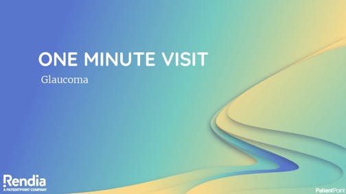 One-Minute Visit: Glaucoma