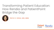 Transforming Patient Education: How Rendia and PatientPoint Bridge the Gap