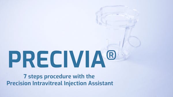 PRECIVIA®: 7 Steps Procedure with the Precision Intravitreal Injection Assistant thumbnail