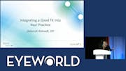 Integrating a Good Fit Into Your Practice