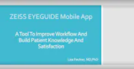 Tools to Improve Workflow and Build Patient Knowledge and Satisfaction