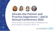 Elevate the Patient and Practice Experience | AACO Annual Conference 2024