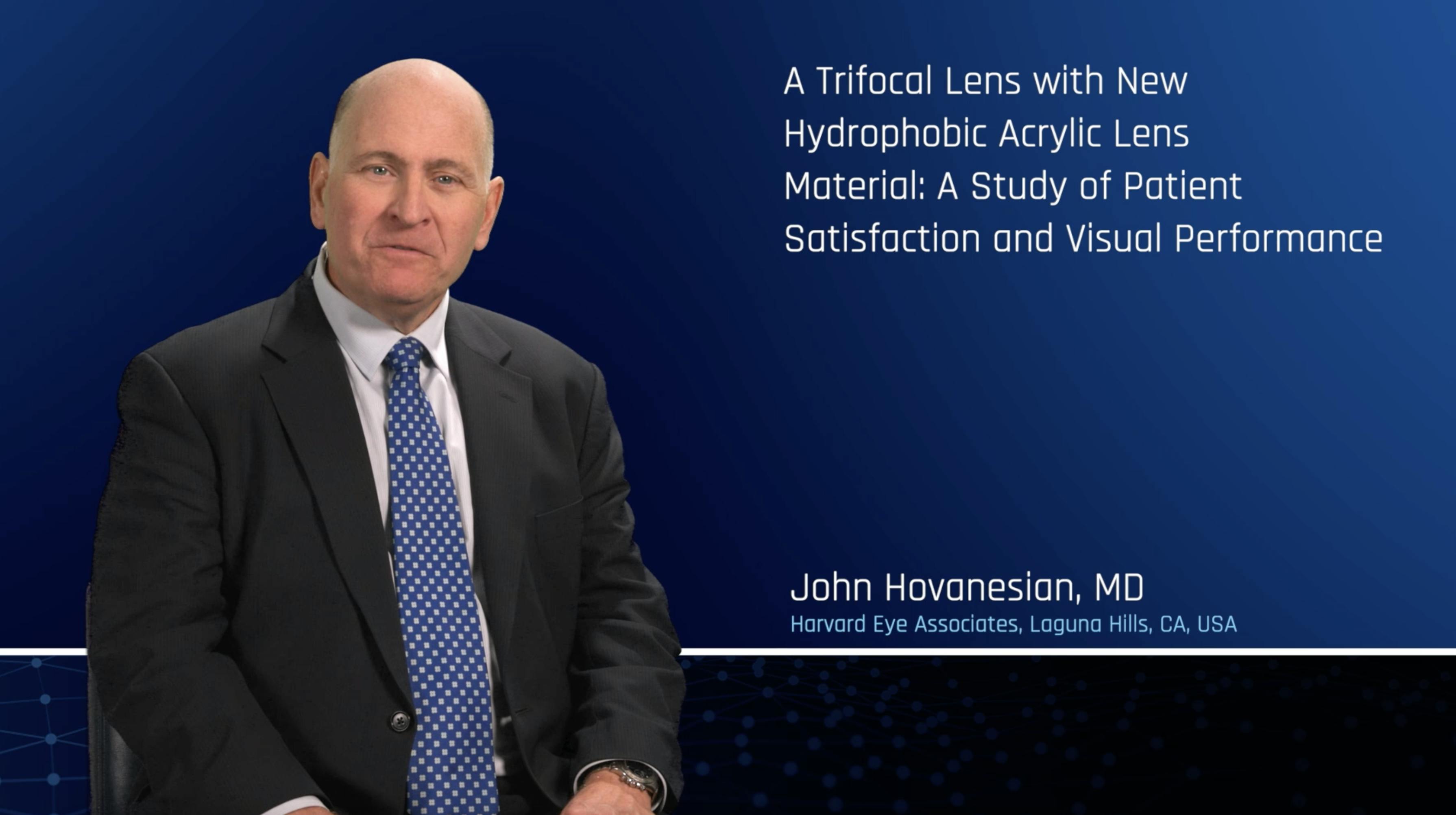 Hydrophobic Acrylic Trifocal Lens: Patient Satisfaction and Visual Performance