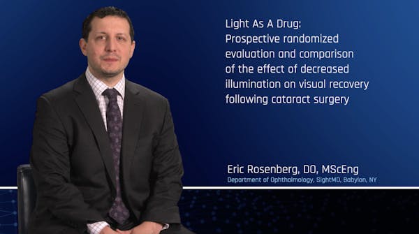Light As a Drug: Decreased Illumination On Visual Recovery Following Cataract Surgery thumbnail