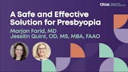 A Safe and Effective Solution for Presbyopia