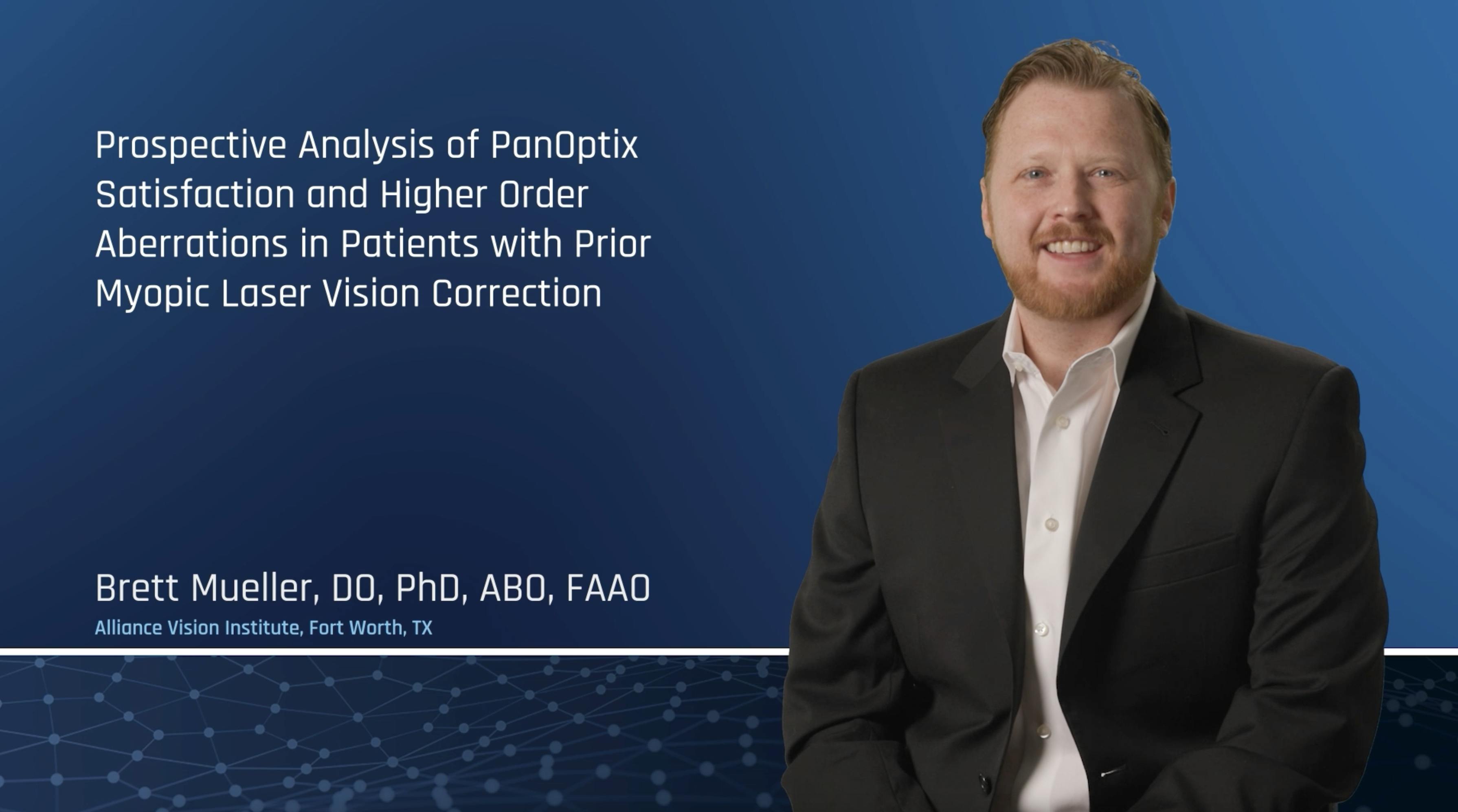 Prospective Analysis of Panoptix Satisfaction and Higher Order Aberrations in Patients with Prior Myopic Laser Vision Correction