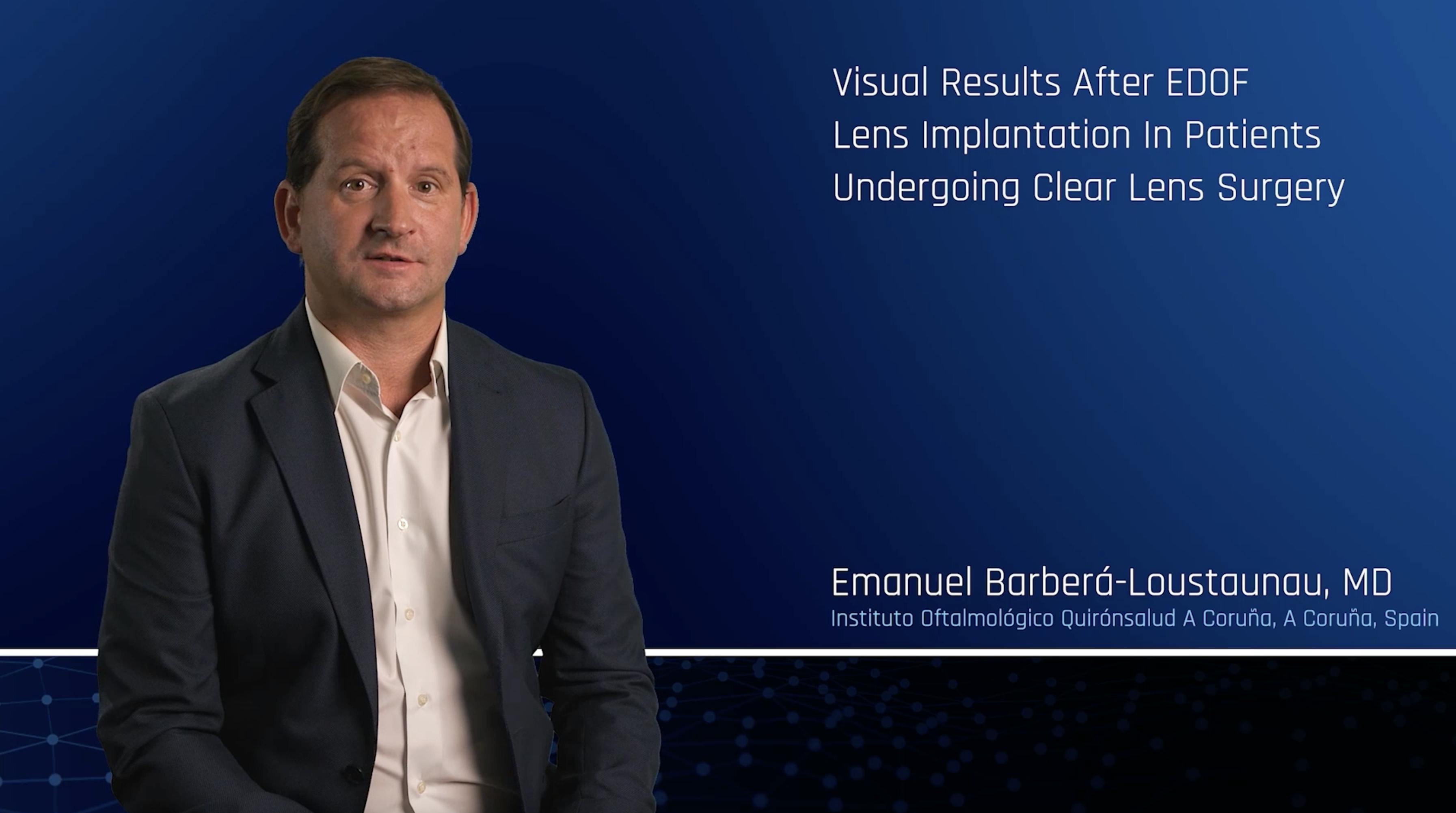 Visual Results After EDOF Lens Implantation In Patients Undergoing Clear Lens Surgery