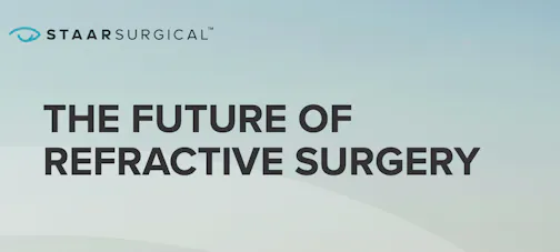 Staar Surgical Report Points to Global Shift Toward Implantable Lens Correction