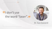 Prof. Gus Gazzard and how he talks to his patients about laser as a first-line therapy.