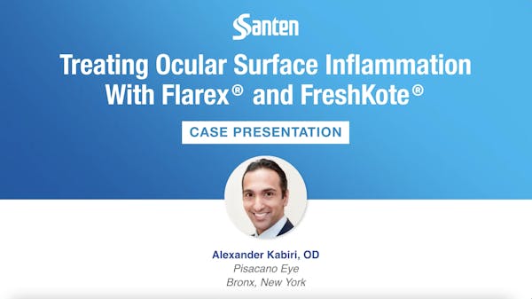 Treating Ocular Surface Inflammation with Flarex<sup>®</sup> and FreshKote<sup>®</sup> thumbnail