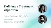 Defining a Treatment Algorithm