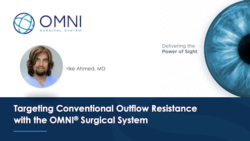 Targeting Conventional Outflow Resistance with the OMNI Surgical System