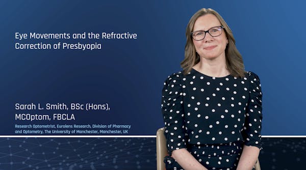Eye Movements and the Refractive Correction of Presbyopia thumbnail