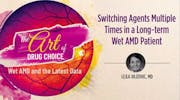 Switching Agents Multiple Times in a Long-term Wet AMD Patient