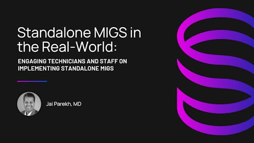 Engaging Technicians and Staff on Implementing Standalone MIGS