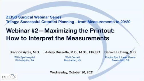 Biometry Series Webinar 2 – Maximizing the Printout: How to Interpret the Measurements