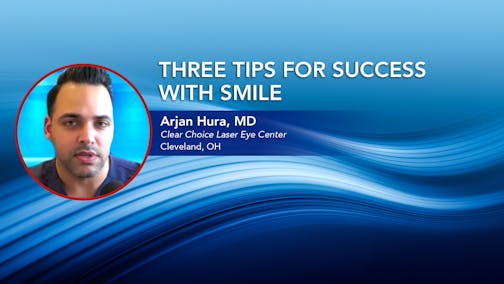 Three Tips for Success With SMILE