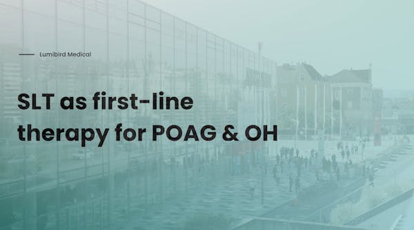 SLT as first-line therapy for POAG & OH thumbnail