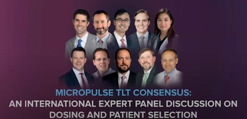 MicroPulse TLT Consensus: Panel Discussion (Part 1)