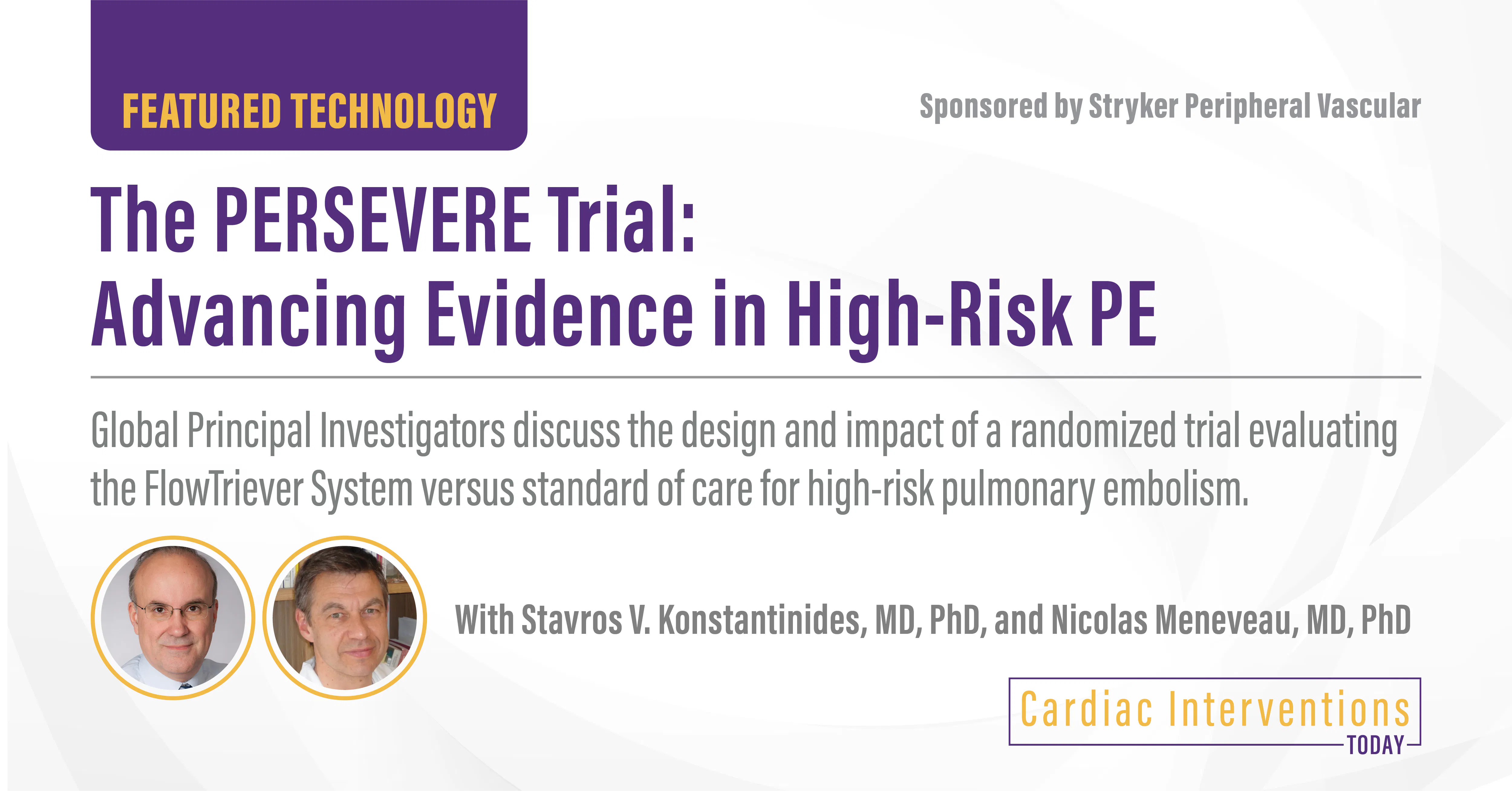 The PERSEVERE Trial: Advancing Evidence in High-Risk PE - Cardiac ...