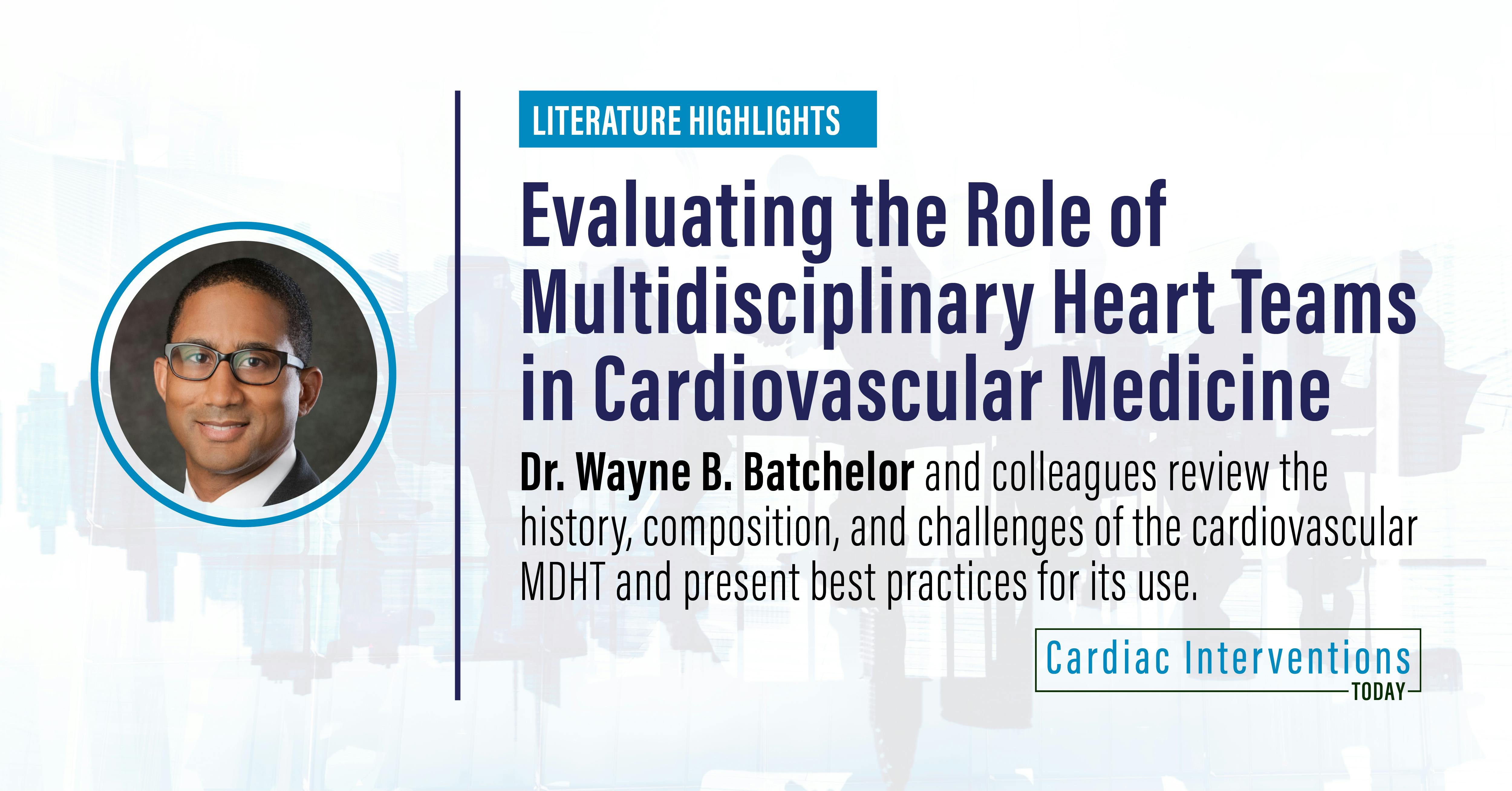 Literature Highlights: Evaluating the Role of Multidisciplinary Heart ...