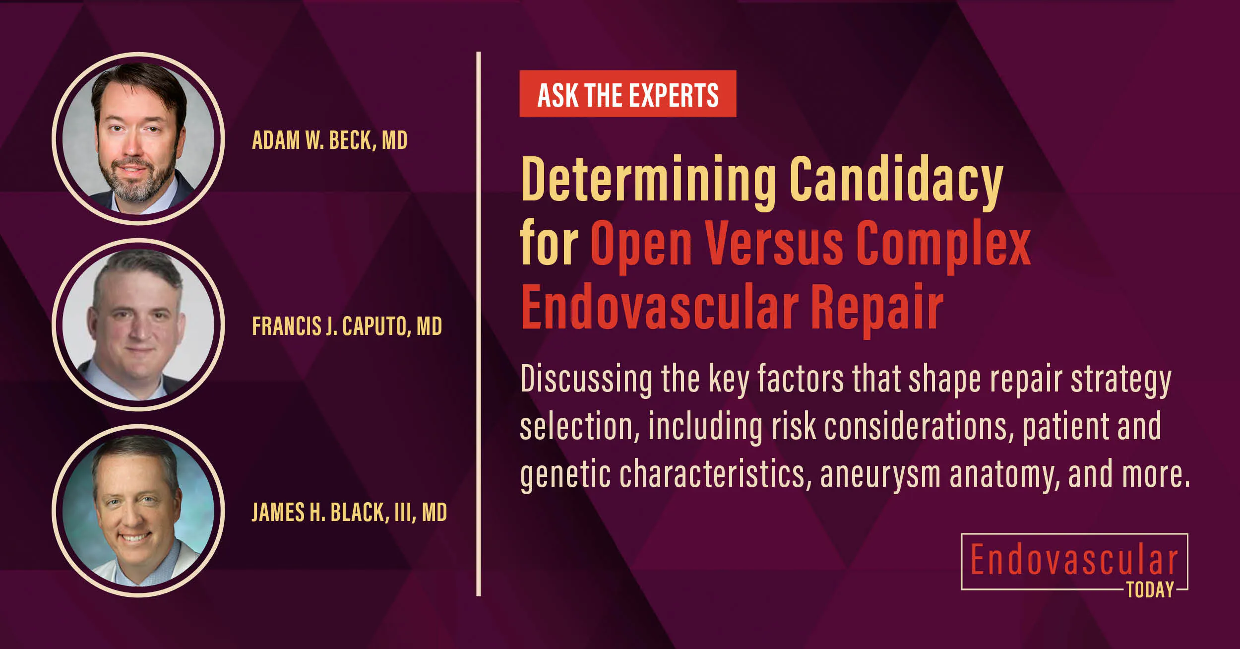 Determining Candidacy for Open Versus Complex Endovascular Repair ...