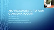 Add MicroPulse TLT to Your Glaucoma Toolkit