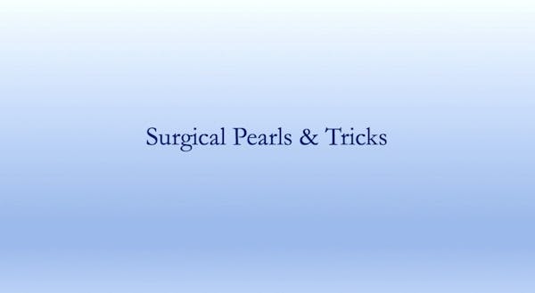 Surgical Pearls & Tricks thumbnail