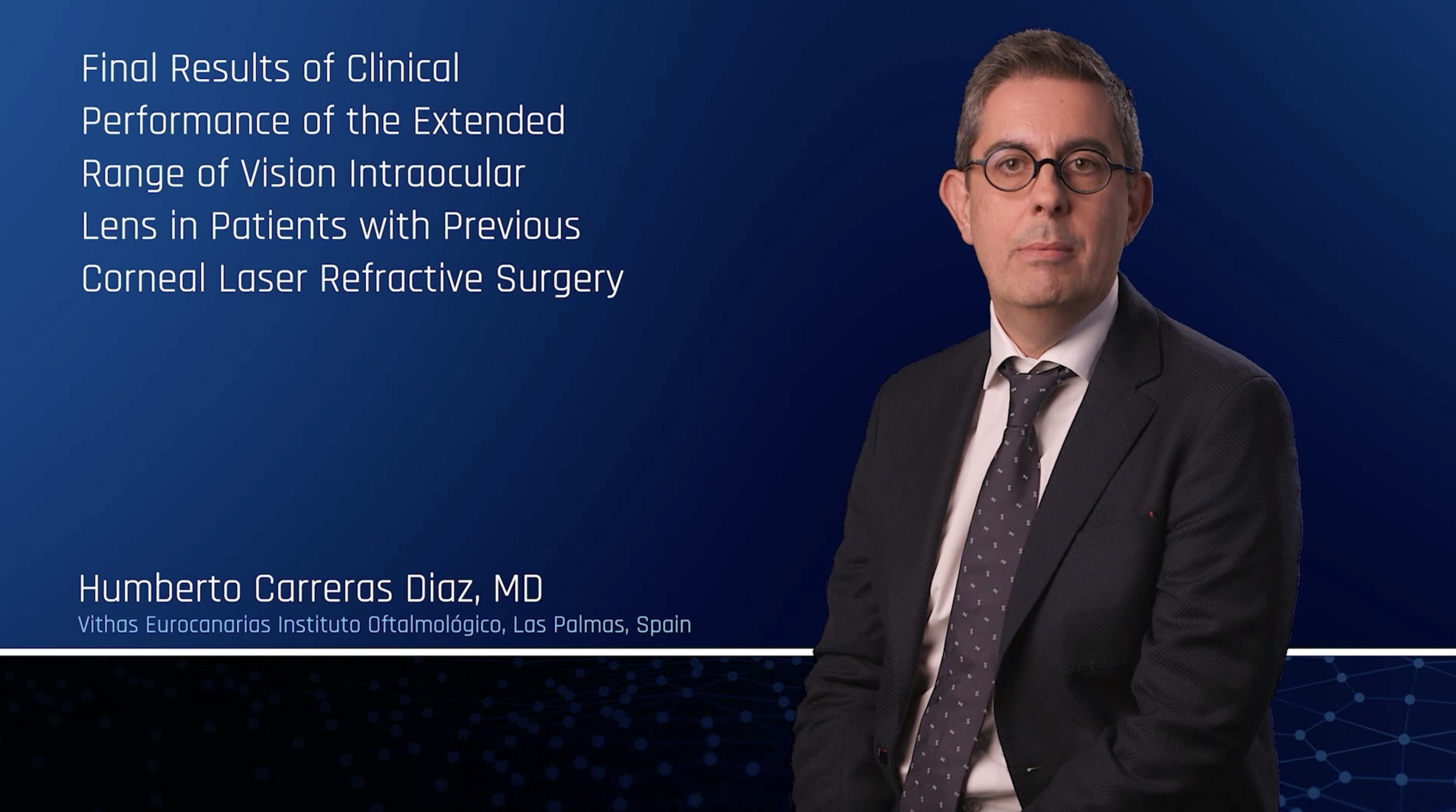 Final Results Of Clinical Performance of the Extended Range of Vision Intraocular Lens in Patients with Previous Corneal Laser Refractive Surgery