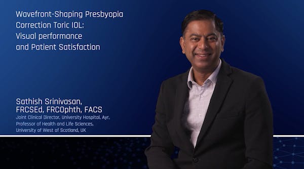 Wavefront-Shaping Presbyopia Correction Toric IOL: Visual Performance and Patient Satisfaction thumbnail