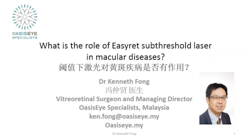 What Is the Role of the Easyret Subthreshold Laser in Macular Diseases?