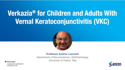 Verkazia<sup>®</sup> for Children and Adults With Vernal Keratoconjunctivitis (VKC)