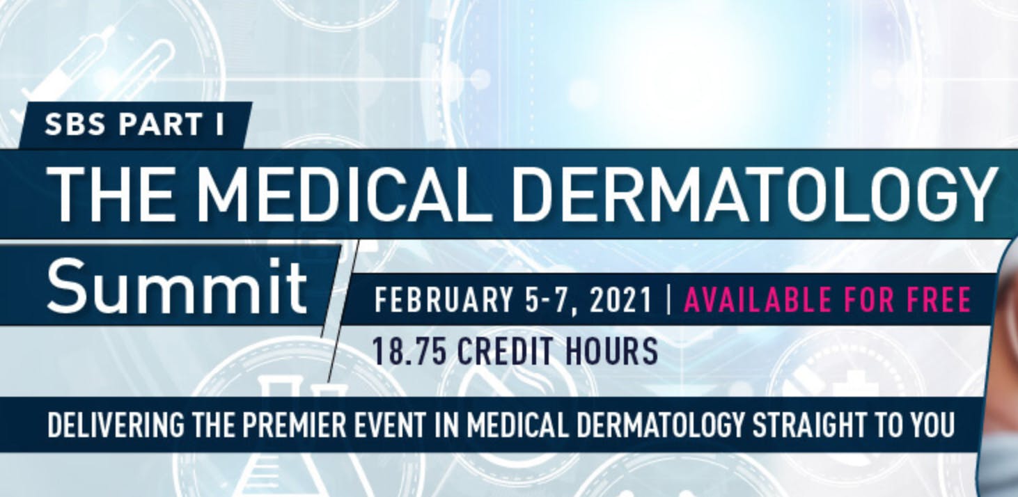 Sbs Part 1 The Medical Dermatology Summit To Kick Off February 4