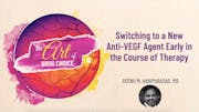 Switching to a New Anti-VEGF Agent Early in the Course of Therapy