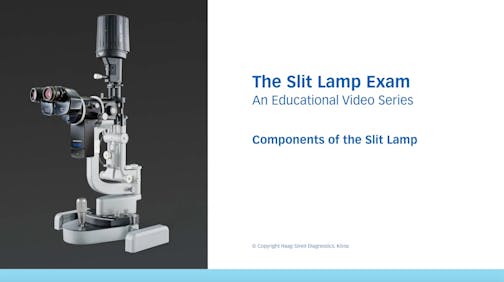 Components of the Slit Lamp