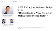 Understanding Your Patients Motivations and Barriers