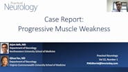 Case Report: Progressive Muscle Weakness thumbnail