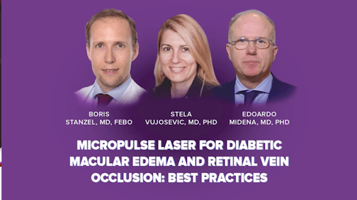 MicroPulse Laser for Diabetic Macular Edema and Retinal Vein Occlusion: Best Practices